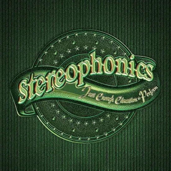 A green metallic pinback badge featuring the word 'stereophonics' in stylized lettering on a ribbon, with 'Just Enough Education - Person' written below, set against a dark green textured background.