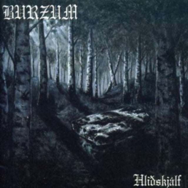 Album cover art for Burzum - Hlidskjalf LP featuring a black and white forest scene.