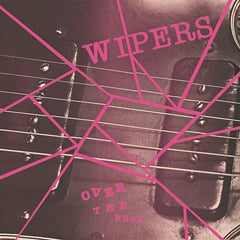 Wipers - Over The Edge LP