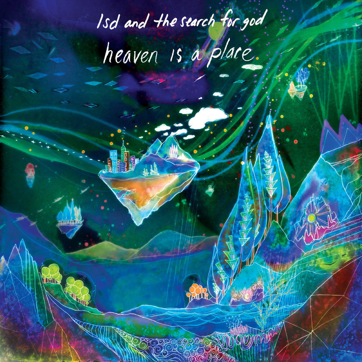 Colorful abstract artwork with floating islands and text 'Isd and the Starch for god heaven is a plare'.