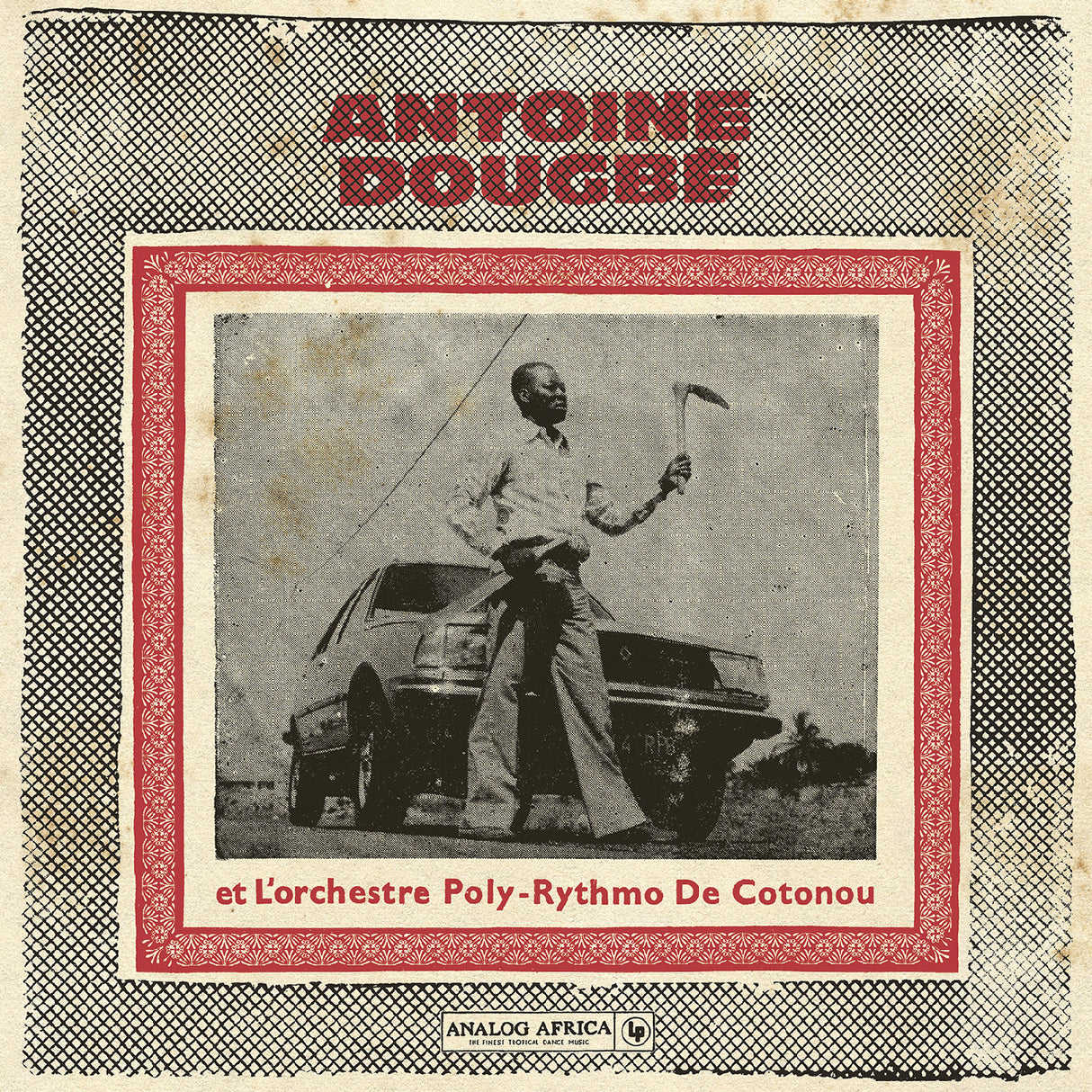Antoine Dougbe et L'Orchestre Poly-Rythmo De Cotonou 2LP
