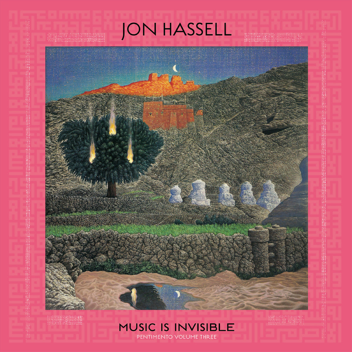 Jon Hassell 'Music Is Invisible' CD cover featuring a surreal landscape artwork with a glowing orange mountain, stone structures, a dark tree with bright light bursts, and a pink patterned border.
