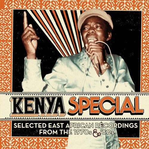 Kenya Special: Selected East African Recordings from the 1970s & '80s LP
