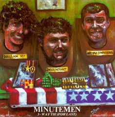 Minutemen - 3 Way Tie For Last LP