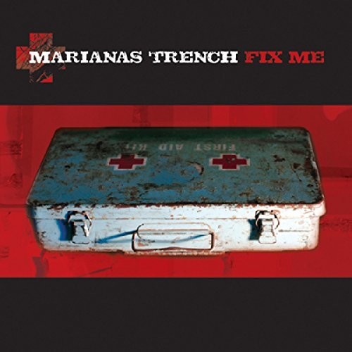 Album cover for 'Fix Me' by Marianas Trench featuring a rusted first aid kit on a red background.