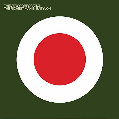 Album cover with a red circle on a white circle against a green background, featuring 'Thievery Corporation' and 'The Richest Man in Babylon'.