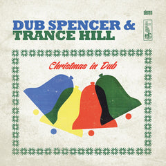 Dub Spencer & Trance Hill - Christmas In Dub LP + CD