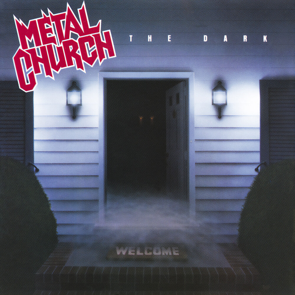 Album cover for 'The Dark' by Metal Church with a house entrance and red text.