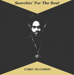 Corky McClerkin - Searchin For The Soul LP