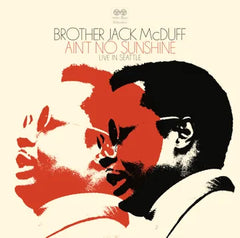 Brother Jack McDuff - Ain't No Sunshine Live In Seattle 2LP