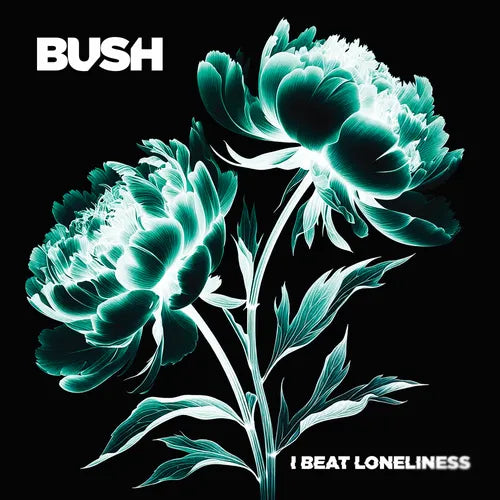Bush - I Beat Loneliness 2LP