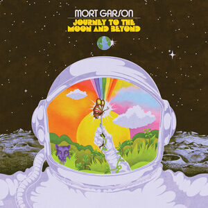 Cover art for Mort Garson's album 'Journey To The Moon & Beyond' featuring a colorful illustration of a astronaut's helmet with a rocket and Earth in the background.