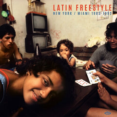 Latin Freestyle: New York / Miami 1983-1992