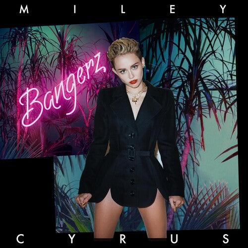 Miley Cyrus album cover for 'Bangerz: 10th Anniversary Edition'. Miley Cyrus is depicted in a black outfit against a backdrop with colorful plants and a neon pink 'Bangerz' sign.