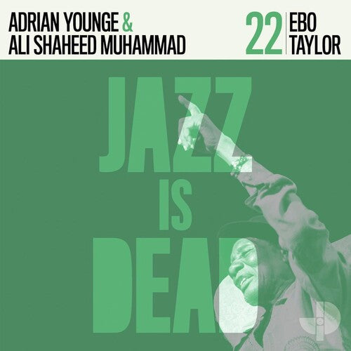 Album cover for 'Jazz Is Dead' featuring artist Ebo Taylor with green vinyl indication.