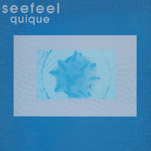 Album cover with 'seefeel quique' text and a blue abstract design