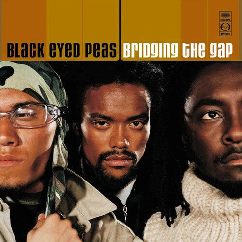 Album cover of 'Bridging the Gap' by Black Eyed Peas featuring three individuals.
