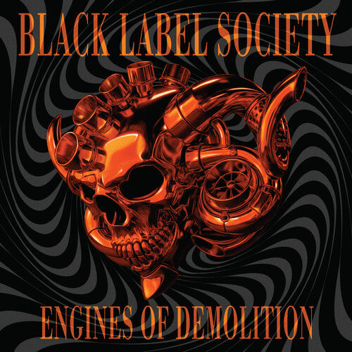 Album cover for Black Label Society's 'Engines of Demolition' with a metallic skull and engine design.