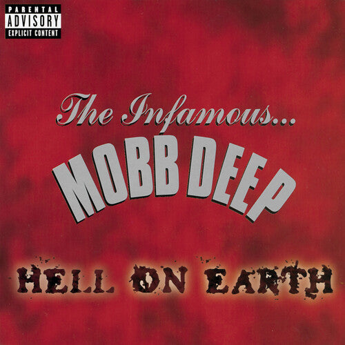 Album cover for 'Hell on Earth' by Mobb Deep with red background and parental advisory label.