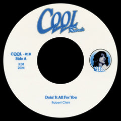 Robert Chini - Doin' It All For You b/w Everlasting Love 7-Inch