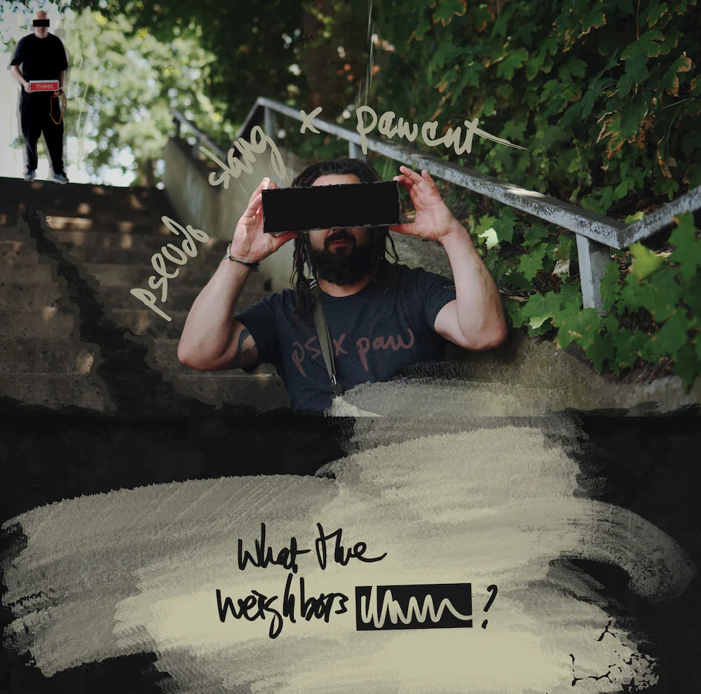 Pseudo Slang x Pawcut - What The Neighbors -----? 2LP