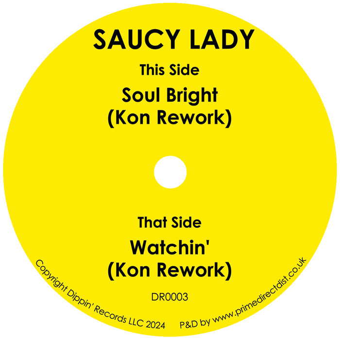 Saucy Lady - Soul Bright (Kon Rework) 7-Inch