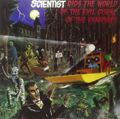 Scientist - Scientist Rids The World Of The Evil Curse Of The Vampires LP
