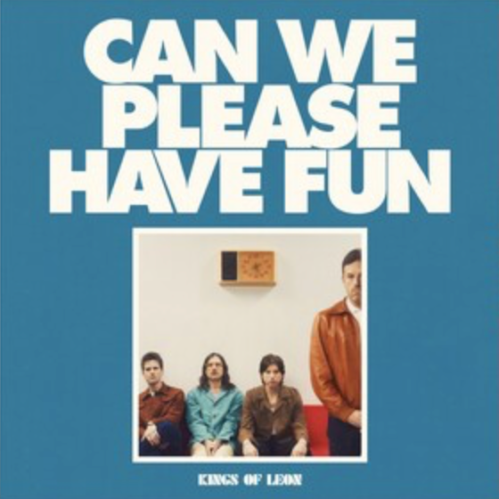 Album cover for 'Can We Please Have Fun' by Kings Of Leon featuring a photo of the band members in a studio setting.