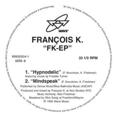 Francois K - FK EP
