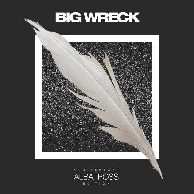 Album cover art for 'Big Wreck Anniversary of Albatross Edition' featuring a large white feather over a glittery black square on a dark gray background.