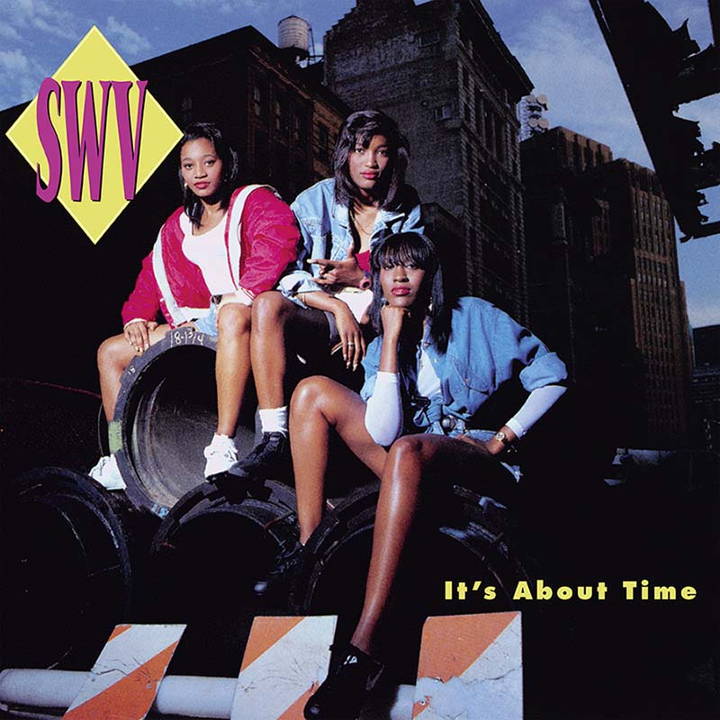 Album cover featuring three women sitting on barrels with 'SWV' and 'It's About Time' text.