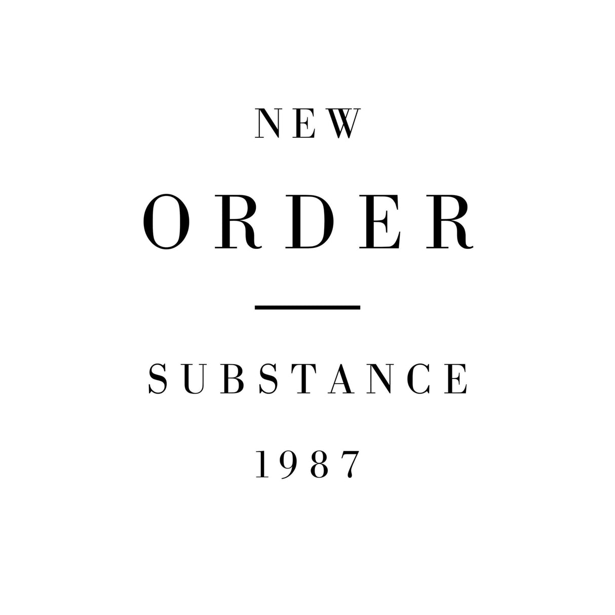 This image features the album cover for "New Order - Substance 1987 2LP," displaying a minimalist design that effectively emphasizes the album's title and the year of its original release. The cover is predominantly white, with "NEW ORDER" and "SUBSTANCE 1987" in bold, black text.