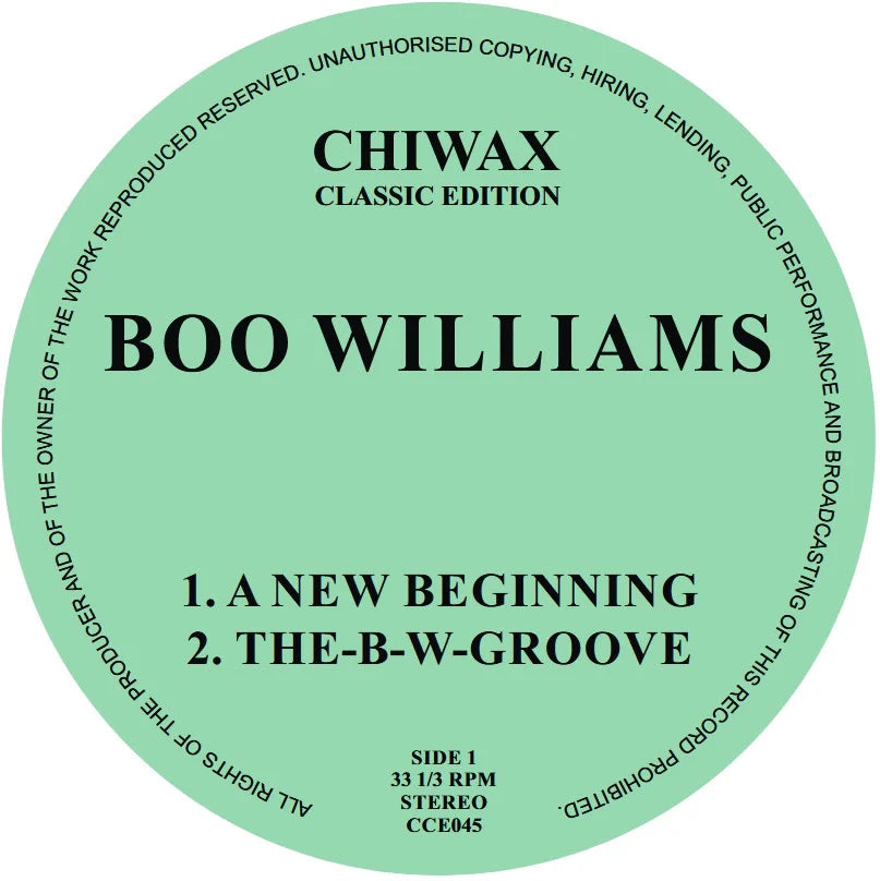A circular mint green record label design featuring black text for Boo Williams' 'Chiwax Classic Edition' vinyl release, listing 'A New Beginning' and 'The-B-W-Groove'.