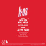 K-OS - I Wish I Knew Natalie Portman / Just What I Needed 7-Inch