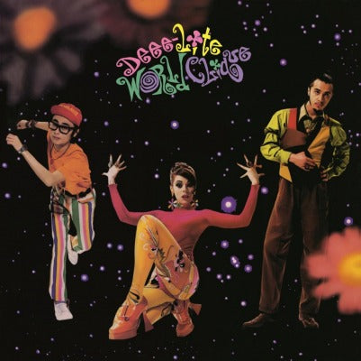 Album cover featuring three individuals in colorful attire against a cosmic background with stars and the text 'Deee Lite - World Clique'.