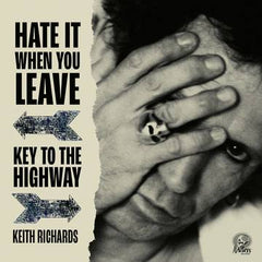 Keith Richards - Hate It When You Leave 7-Inch