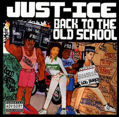 Just Ice - Back To The Old School LP