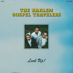 The Harlem Gospel Travelers – Look Up! LP (Powder Blue Vinyl)