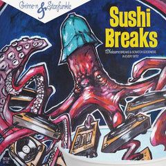Grime-n-Starfunkle - Sushi Breaks 7-Inch