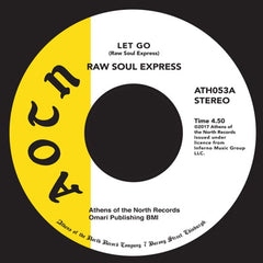 Raw Soul Exprees - Let Go 7-Inch
