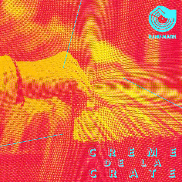 DJ Nu-Mark - Creme De La Crate 2LP