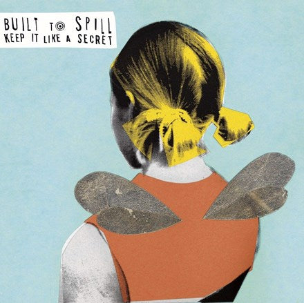 Built To Spill - Keep It Like A Secret 2LP