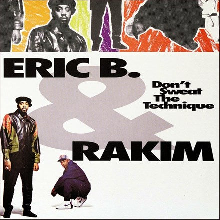 Eric B & Rakim - Don't Sweat The Technique 2LP