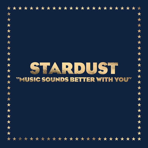 Stardust - Music Sounds Better With You EP