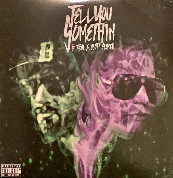 B Real x Scott Storch - Tell You Somethin LP