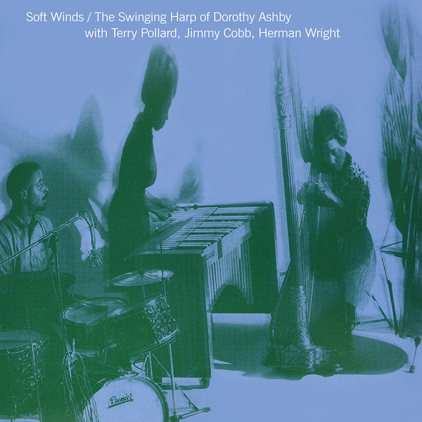 Dorothy Ashby – Soft Winds: The Swinging Harp Of Dorothy Ashby LP