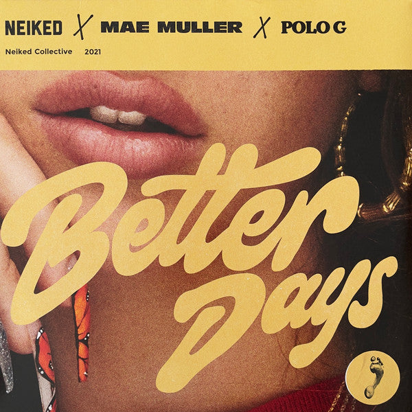 NEIKED, Mae Muller, Polo G – Better Days EP
