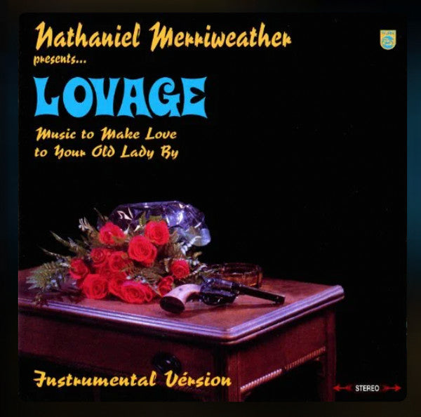 Nathaniel Merriweather Presents Lovage – Music To Make Love To Your Old Lady By (Instrumental Version) 2LP