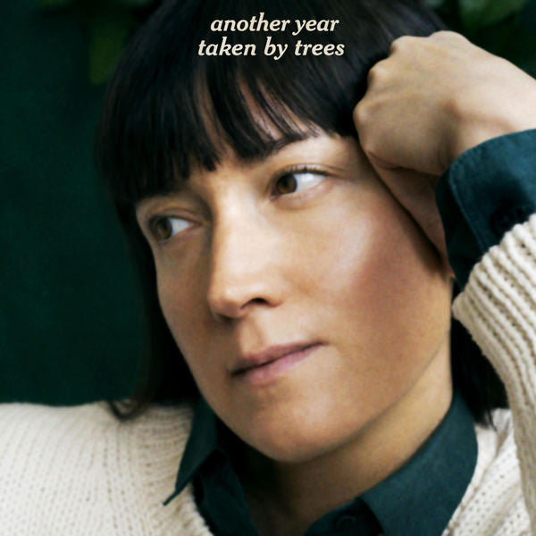 Taken By Trees - Another Year EP