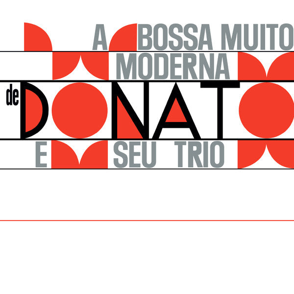 Donato E Seu Trio - A Bossa Muito Moderna LP